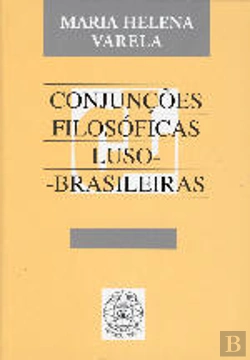 Bertrand.pt - Conjunções Filosóficas Luso-Brasileiras