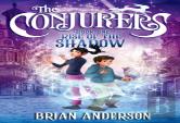 Conjurers #1: Rise Of The Shadow
