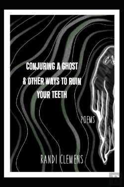 Bertrand.pt - Conjuring A Ghost & Other Ways To Ruin Your Teeth