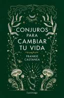 Conjuros Para Cambiar Tu Vida