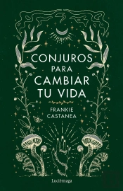 Conjuros Para Cambiar Tu Vida