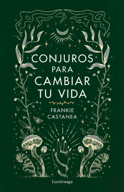 Bertrand.pt - Conjuros Para Cambiar Tu Vida