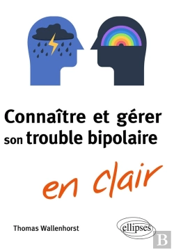 Bertrand.pt - Connaiîre Et Gérer Son Trouble Bipolaire En Clair