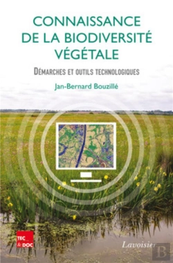 Bertrand.pt - Connaissance De La Biodiversité Végétale ; Démarches Et Outils Technologiques