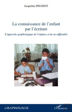 Bertrand.pt - Connaissance De L'Enfant Par L'Écriture ; L'Approche Graphologique De L'Enfance Et De Ses Difficultés