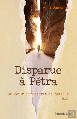 Bertrand.pt - Connaissance Des Pères De L'Eglise : Disparue À Pétra : Au Coeur D'Un Secret De Famille