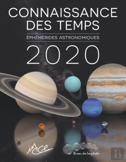 Bertrand.pt - Connaissance Des Temps ; Éphémérides Astronomiques (Édition 2020)