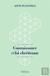 Connaissance Et Foi Chrétienne