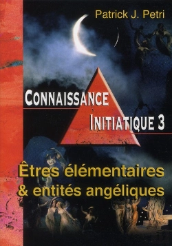 Bertrand.pt - Connaissance Initiatique Tome 3 ; Êtres Élémentaires Et Entités Angéliques