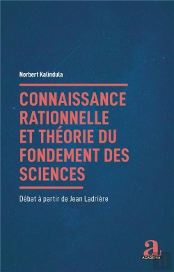 Bertrand.pt - Connaissance Rationnelle Et Théorie Du Fondement Des Sciences : Débat À Partir De Jean Ladrière