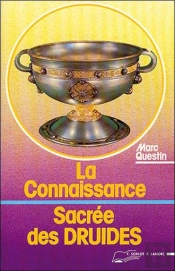 Connaissance Sacree Des Druides