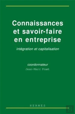 Bertrand.pt - Connaissances Et Savoir-Faire En Entreprise ; Intégration Et Capitalisation