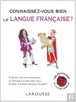 Bertrand.pt - Connaissez-Vous Bien La Langue Francaise ? 250 Qcm