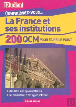 Bertrand.pt - Connaissez-Vous La France Et Ses Institutions ; 200 Qcm Pour Faire Le Point
