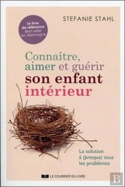 Bertrand.pt - Connaître, Aimer Et Guérir Son Enfant Intérieur