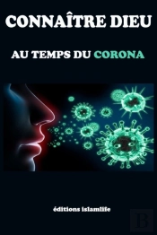 Connaitre Dieu Au Temps Du Corona