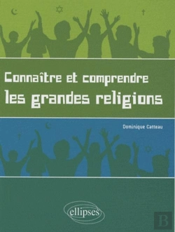 Bertrand.pt - Connaître Et Comprendre Les Grandes Religions