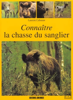 Bertrand.pt - Connaitre La Chasse Du Sanglier