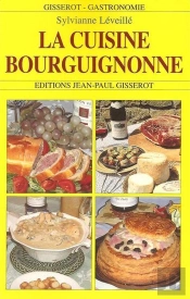 Connaitre La Cuisine Bourguignonne