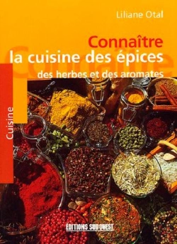 Bertrand.pt - Connaitre La Cuisine Des Epices, Des Herbes Et Des Aromates
