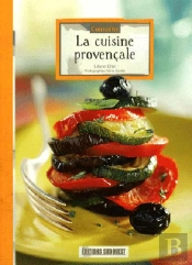 Connaitre La Cuisine Provencale (N.Ed.)