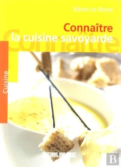 Bertrand.pt - Connaitre La Cuisine Savoyarde