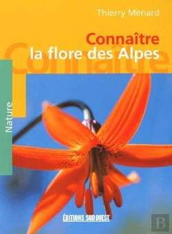 Bertrand.pt - Connaitre La Flore Des Alpes