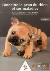Connaitre La Peau Du Chien Et Ses Maladies. 2 Ed