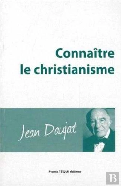 Bertrand.pt - Connaitre Le Christianisme