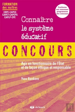 Bertrand.pt - Connaitre Le Systeme Educatif Agir En Fonctionnaire De L'Etat Et De Facon Ethique Et Responsable