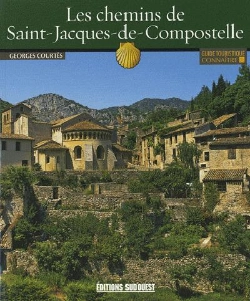 Bertrand.pt - Connaitre Les Chemins De Saint-Jacques-De-Compostelle