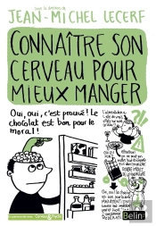 Connaître Son Cerveau Pour Mieux Manger