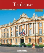 Connaître Toulouse