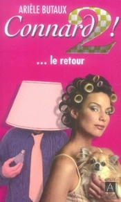 Connard 2 ! ... Le Retour