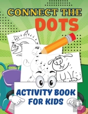 Connect The Dots Activity Book For Kids