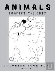 Connect The Dots Animals Coloring Book For Kids