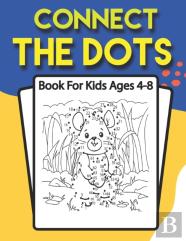 Connect The Dots Book For Kids Ages 4-8