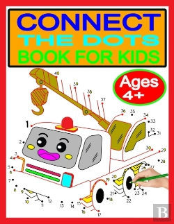Bertrand.pt - Connect The Dots Book For Kids Ages 4+