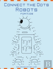 Connect The Dots Robots For Kids