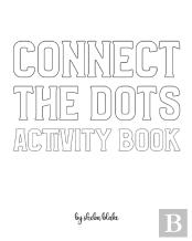 Connect The Dots With Animals Activity Book For Children - Create Your Own Doodle Cover (8x10 Softcover Personalized Coloring Book / Activity Book)