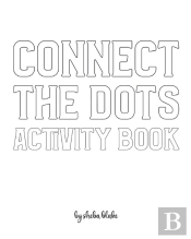 Connect The Dots With Animals Activity Book For Children - Create Your Own Doodle Cover (8x10 Softcover Personalized Coloring Book / Activity Book)