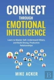 Connect Through Emotional Intelligence