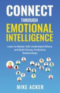 Connect Through Emotional Intelligence