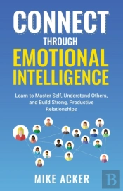 Connect Through Emotional Intelligence