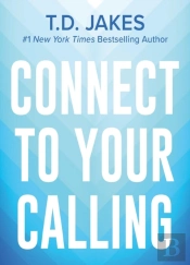 Connect To Your Calling