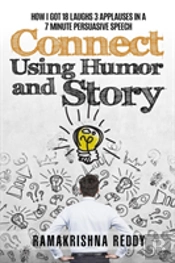 Connect Using Humor And Story
