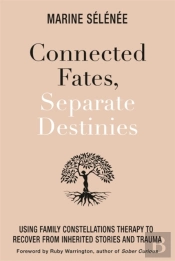 Connected Fates, Separate Destinies