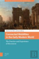 Connected Mobilities In The Early Modern World