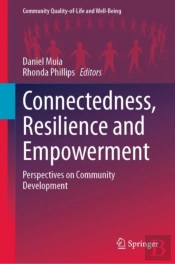 Connectedness, Resilience And Empowerment