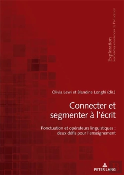 Bertrand.pt - Connecter Et Segmenter À L'Écrit : Ponctuation Et Opérateurs Linguistiques : Deux Défis Pour L'Enseignement...
